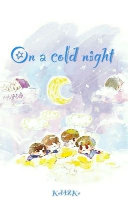 On a cold night [VIXX][oneshot] 