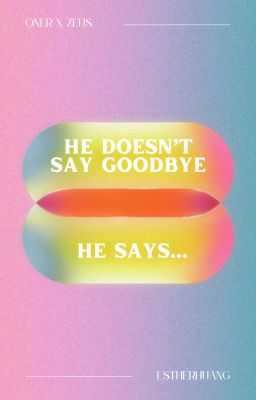 On2eus | He doesn't say goodbye, he says...