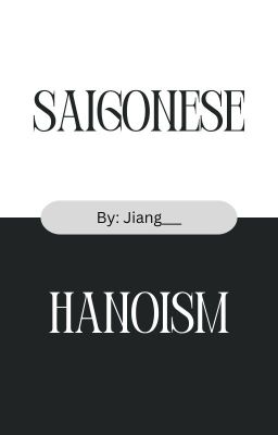 [On2eus] - Saigonese vs Hanoism