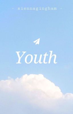 [One shot] Youth