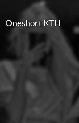 Oneshort KTH
