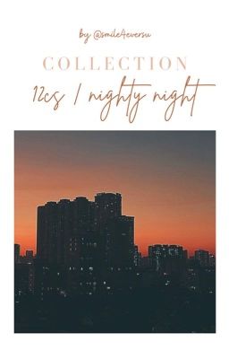 oneshot 12cs | nighty night - 2021 collection