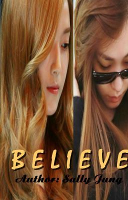 [ONESHOT] Believe - TaengSic, Tiffany, SooYoung