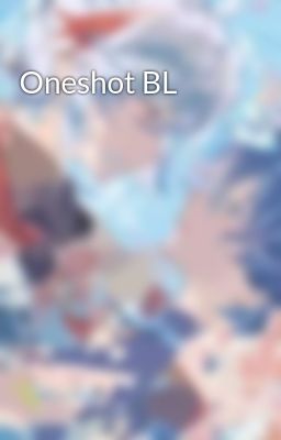 Oneshot BL