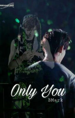 [ONESHOT][BMARK] Only You