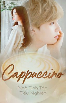Oneshot | Cappuccino
