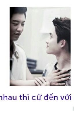 [Oneshot][Chansoo]Yêu nhau thì đến với nhau