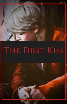 [OneShot/Chuyển Ver] VKook || The First Kiss