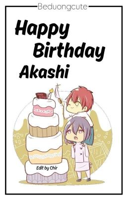 [ Oneshot Fanfic ] Happy Birthday, Akashi!