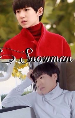 [Oneshot][Kaiyuan] Snowman