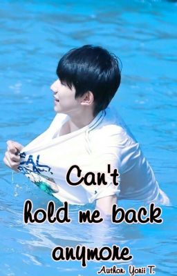 [Oneshot][KhảiNguyên-KhảiThiên] Can't Hold Me Back Anymore