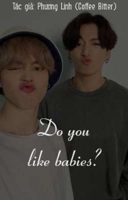 [ONESHOT/KOOKMIN] Do you like babies?