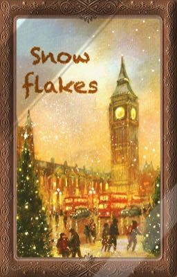 [Oneshot] Snow Flakes