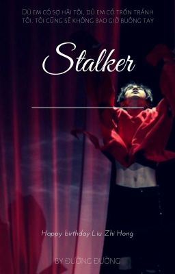 [Oneshot][Thiên Hoành] Stalker