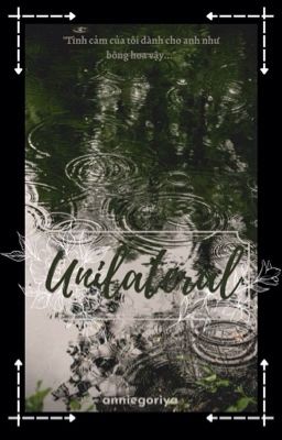 [Oneshot] Unilateral