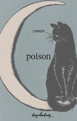 [onker][edit] poison