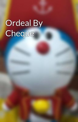 Ordeal By Cheque