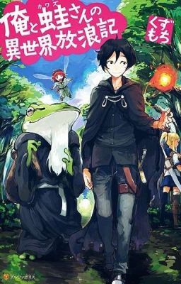 Ore to Kawazu-san no Isekai Hourouki [light novel]