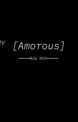 [ORV] Amorous.