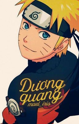 [OS - Naruto] Dương Quang