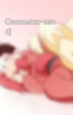 Osomatsu-san dj