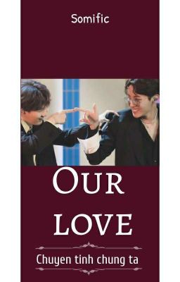 Our love(Sope)