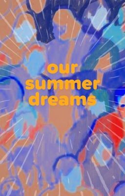 « our summer dreams | art game