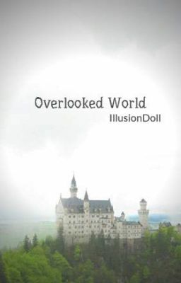 Overlooked World