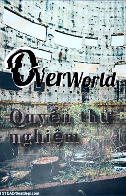 Overworld - Quyển thử nghiệm.