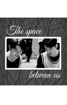 [P101S2/NyeonLin] The space between us