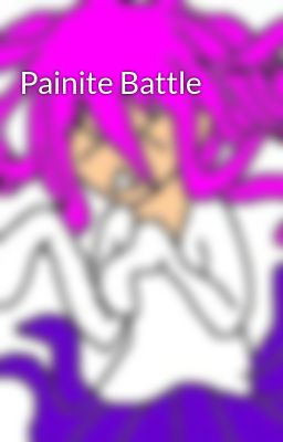 Painite Battle