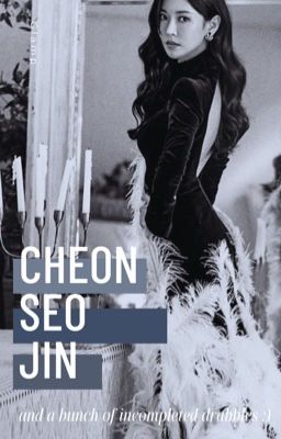 [Penthouse] Cheon Seo Jin và một đống đoản văn