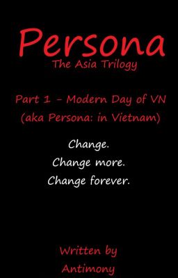 Persona: in Vietnam (first part of the great trilogy)