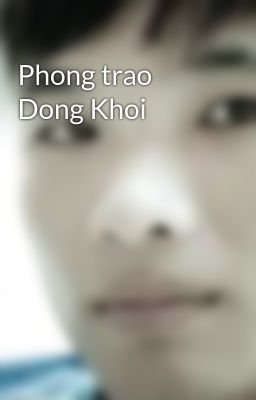 Phong trao Dong Khoi