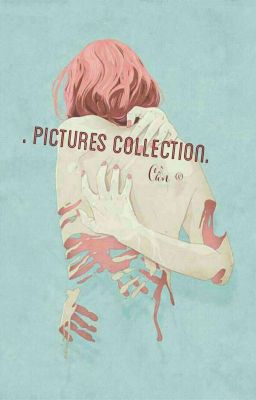 . Pictures Collection .