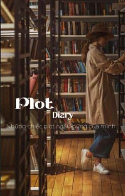 Plot Diary