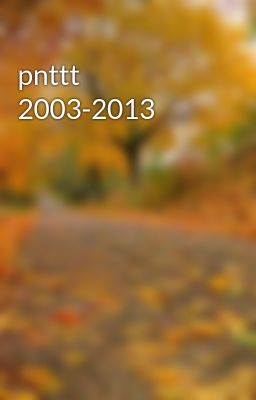 pnttt 2003-2013
