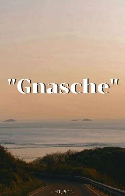 [Poem] Gnasche