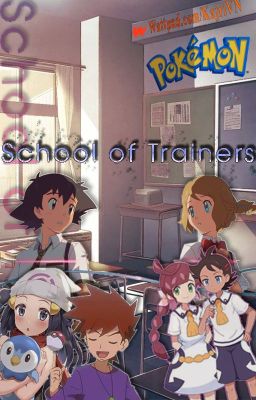 Pokemon : School of Trainers