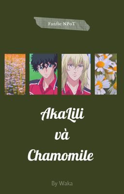 [POT]  AkaLili và Chamomile (By Waka)