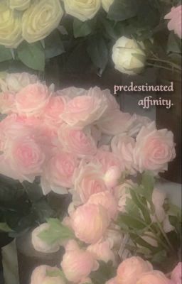 predestined affinity