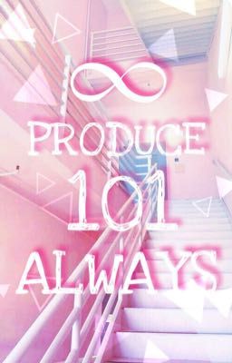 PRODUCE 101:  ALWAYS ∞
