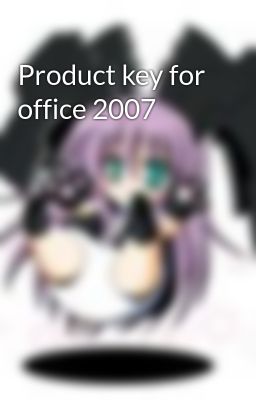 Product key for office 2007