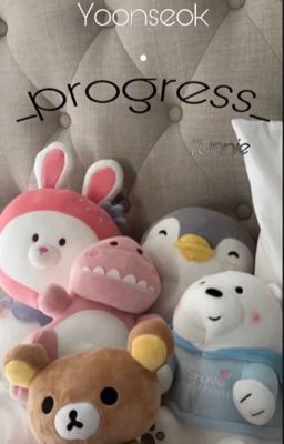 •Progress• YoonSeok ABO