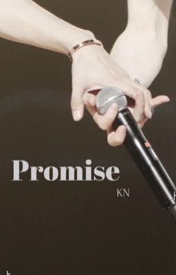 Promise | MarkSon/Jark - KN (Oneshot)