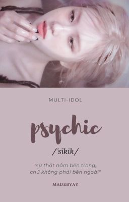 psychic ○ multi - idol