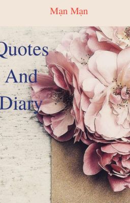 Quotes And Diary