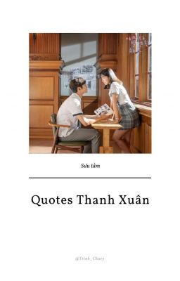 《Quotes》 Thanh Xuân