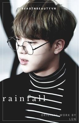 [RE-UP] [NamJin][T][1shot] Rain fall.