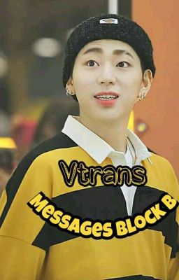 [RE-UP | TRANS]  [VTrans]  Messages Block B 